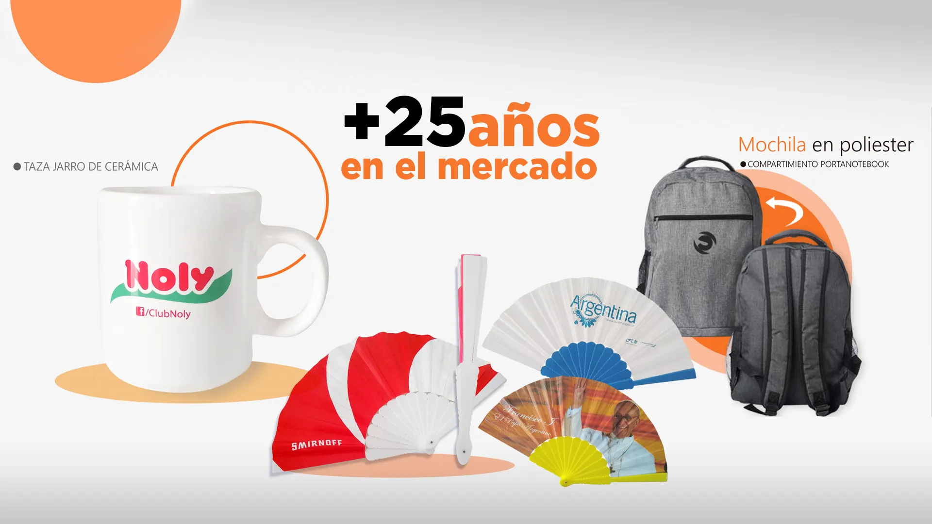 Más de 25 años en el mercado: tazas de cerámica, abanicos y mochilas personalizadas con tu logo.